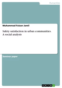 Título: Safety satisfaction in urban communities. A social analysis