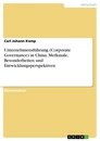 Título: Unternehmensführung (Corporate Governance) in China. Merkmale, Besonderheiten und Entwicklungsperspektiven