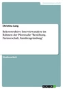 Título: Rekonstruktive Interviewanalyse im Rahmen der Pilotstudie "Beziehung, Partnerschaft, Familiengründung"