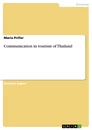 Titel: Communication in tourism of Thailand