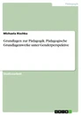 Title: Grundlagen zur Pädagogik. Pädagogische Grundlagenwerke unter Genderperspektive