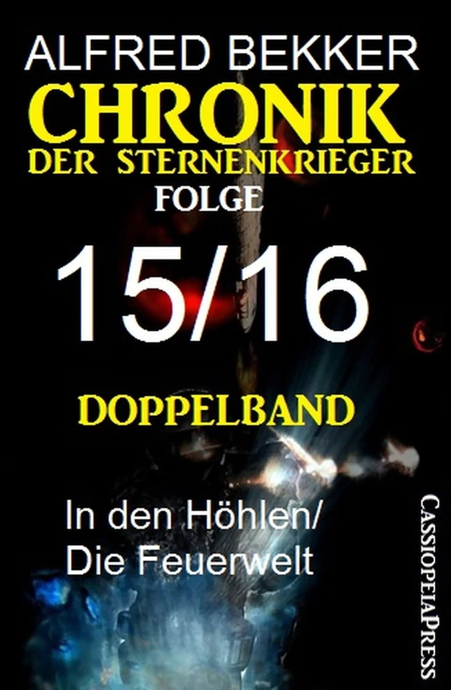 Titel: Folge 15/16 - Chronik der Sternenkrieger Doppelband