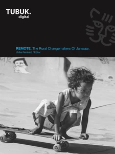 Titel: REMOTE: The Rural Changemakers Of Janwaar