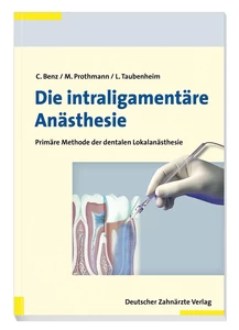 Titel: Die intraligamentäre Anästhesie