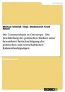 Titre: Die Commerzbank in Osteuropa - Die Erschließung des polnischen Marktes unter besonderer Berücksichtigung der politischen und wirtschaftlichen Rahmenbedingungen
