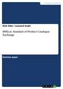 Título: BMEcat, Standard of Product Catalogue Exchange