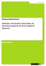 Título: Indirekte und direkte Sprechakte im Sprachenvergleich Deutsch, Englisch, Spanisch