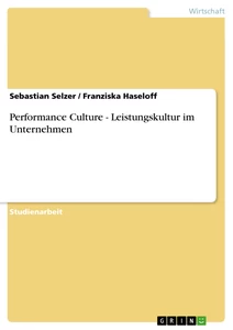 Titre: Performance Culture - Leistungskultur im Unternehmen