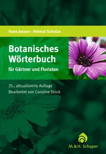 Titel: Botanisches Wörterbuch für Gärtner und Floristen