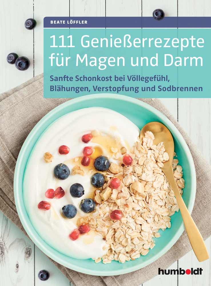 Titel: 111 Genießerrezepte für Magen und Darm