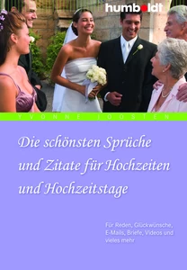 Titel: Die schönsten Sprüche und Zitate für Hochzeiten und Hochzeitstage