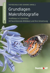 Titel: Grundlagen Makrofotografie