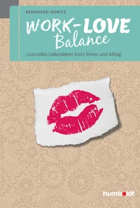 Titel: Work-Love Balance
