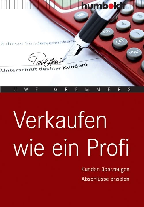 Titel: Verkaufen wie ein Profi