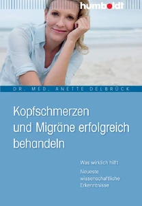 Titel: Kopfschmerzen und Migräne erfolgreich behandeln