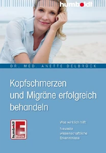 Titel: Kopfschmerzen und Migräne erfolgreich behandeln