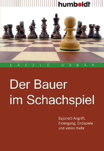 Titel: Der Bauer im Schachspiel