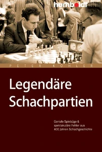 Titel: Legendäre Schachpartien