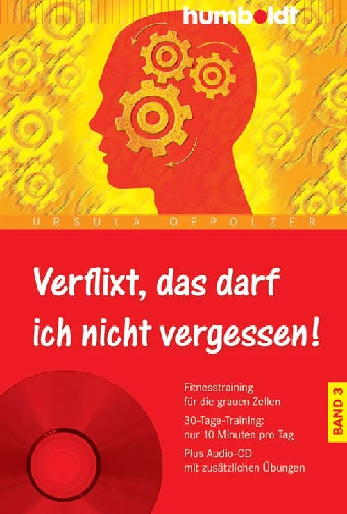 Titel: Verflixt, das darf ich nicht vergessen! Band 3