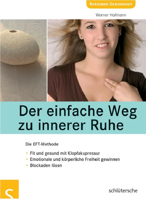 Titel: Der einfache Weg zu innerer Ruhe