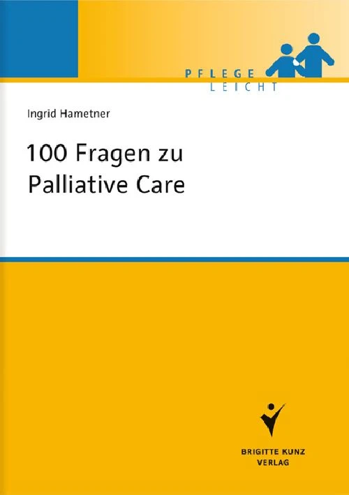 Titel: 100 Fragen zu Palliative Care