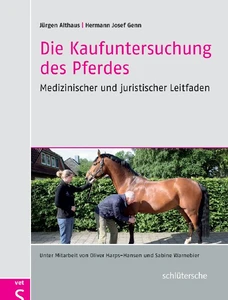Titel: Die Kaufuntersuchung des Pferdes
