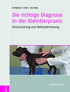 Titel: Die richtige Diagnose in der Kleintierpraxis