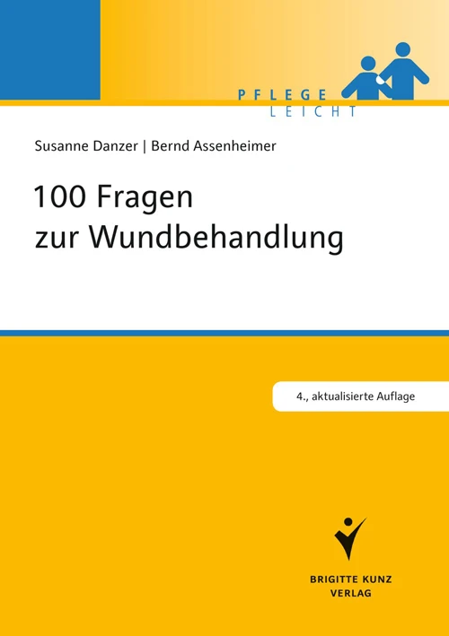 Titel: 100 Fragen zur Wundbehandlung