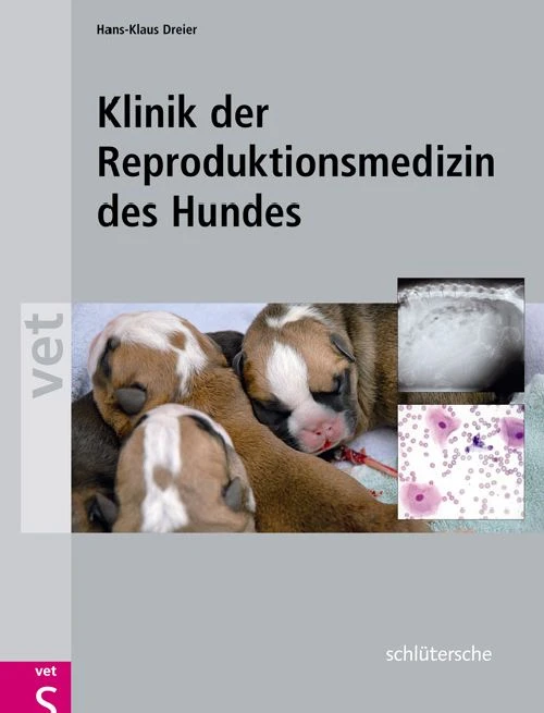 Titel: Klinik der Reproduktionsmedizin des Hundes