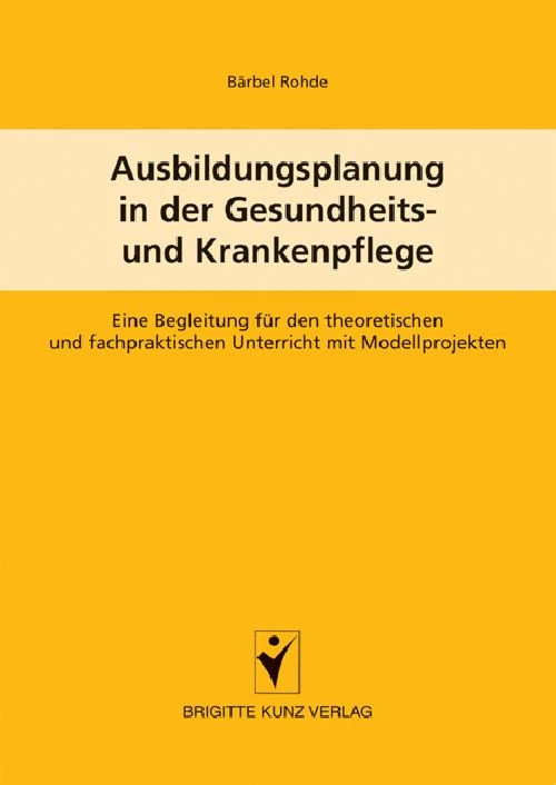 Titel: Ausbildungsplanung in der Gesundheits- und Krankenpflege