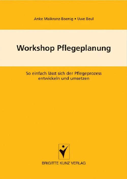 Titel: Workshop Pflegeplanung