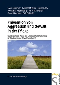 Titel: Prävention von Aggression und Gewalt in der Pflege