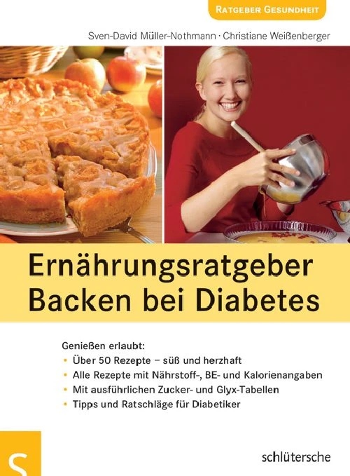 Titel: Ernährungsratgeber Backen bei Diabetes