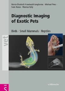 Titel: Diagnostic Imaging of Exotic Pets