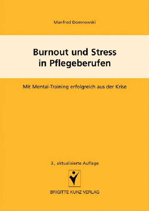 Titel: Burnout und Stress in Pflegeberufen