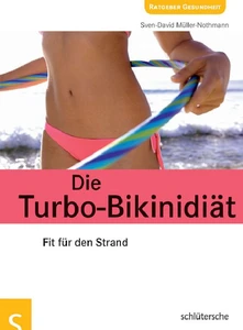 Titel: Die Turbo-Bikinidiät