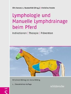 Titel: Lymphologie und Manuelle Lymphdrainage beim Pferd