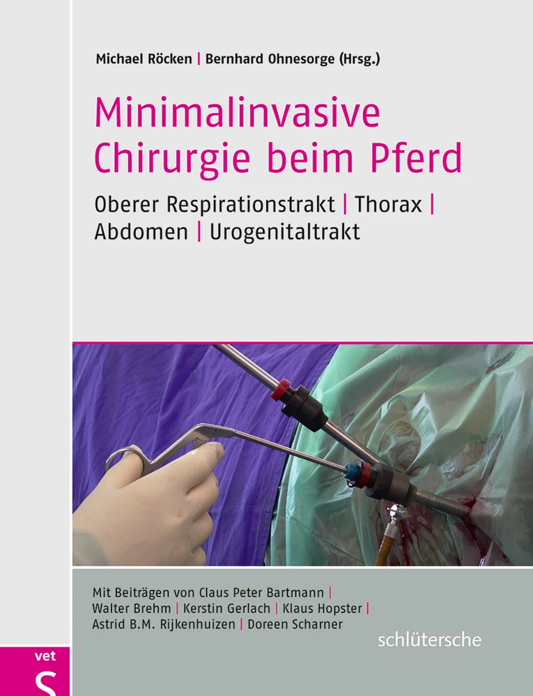 Titel: Minimalinvasive Chirurgie beim Pferd