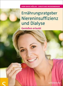 Titel: Ernährungsratgeber Niereninsuffizienz und Dialyse
