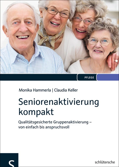 Titel: Seniorenaktivierung kompakt