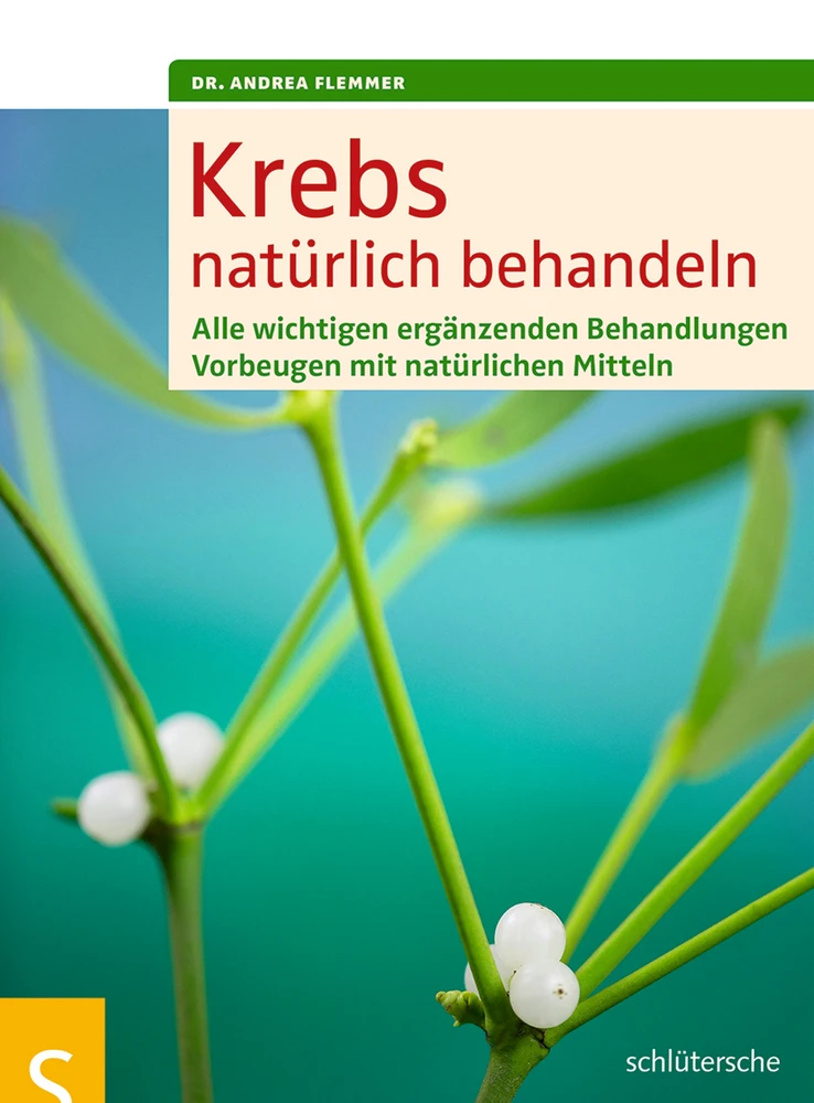 Titel: Krebs natürlich behandeln