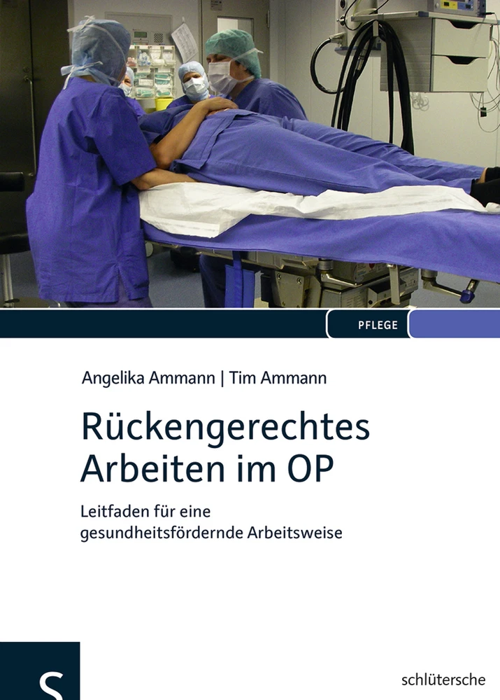 Titel: Rückengerechtes Arbeiten im OP