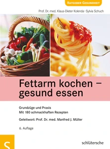 Titel: Fettarm kochen - gesund essen