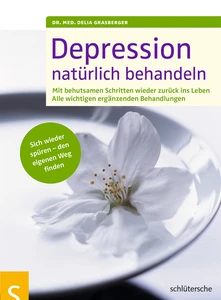 Titel: Depression natürlich behandeln