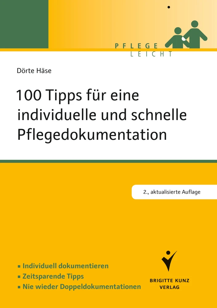 Titel: 100 Tipps für eine individuelle und schnelle Pflegedokumentation