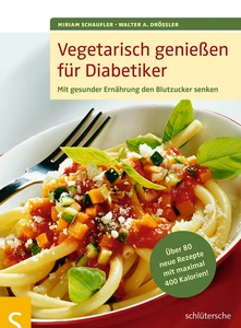 Titel: Vegetarisch genießen für Diabetiker