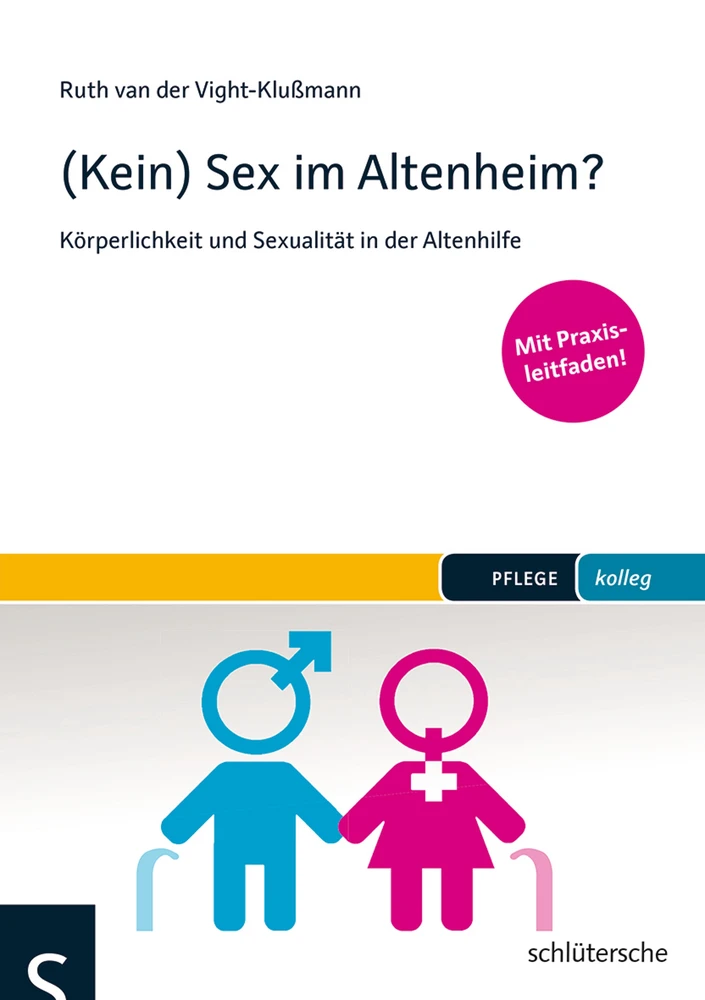 Titel: (Kein) Sex im Altenheim?