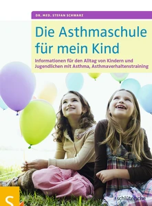 Titel: Die Asthmaschule für mein Kind