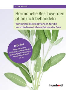 Titel: Hormonelle Beschwerden pflanzlich behandeln