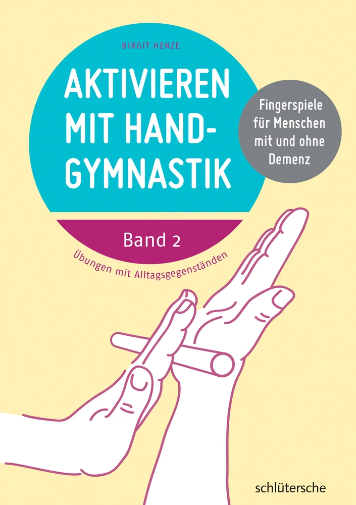 Titel: Aktivieren mit Handgymnastik